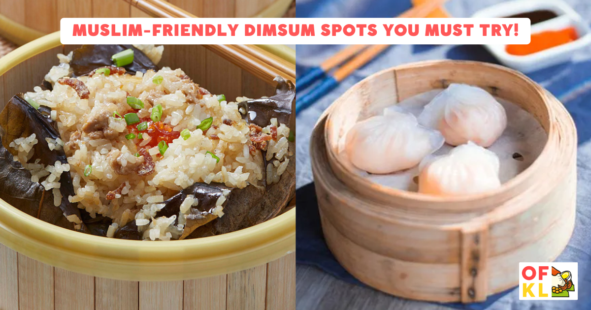 5 Halal Dim Sum places to dine at in Klang Valley