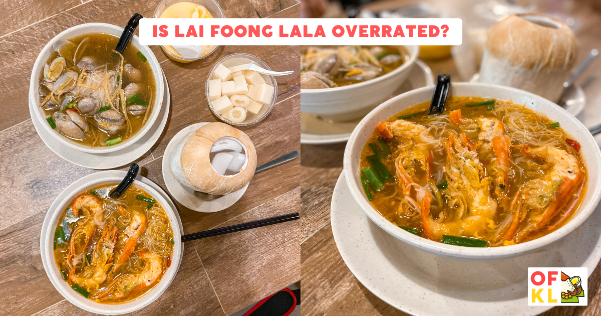 Lai Foong Lala Noodles: Was it worth the RM13 we paid for?